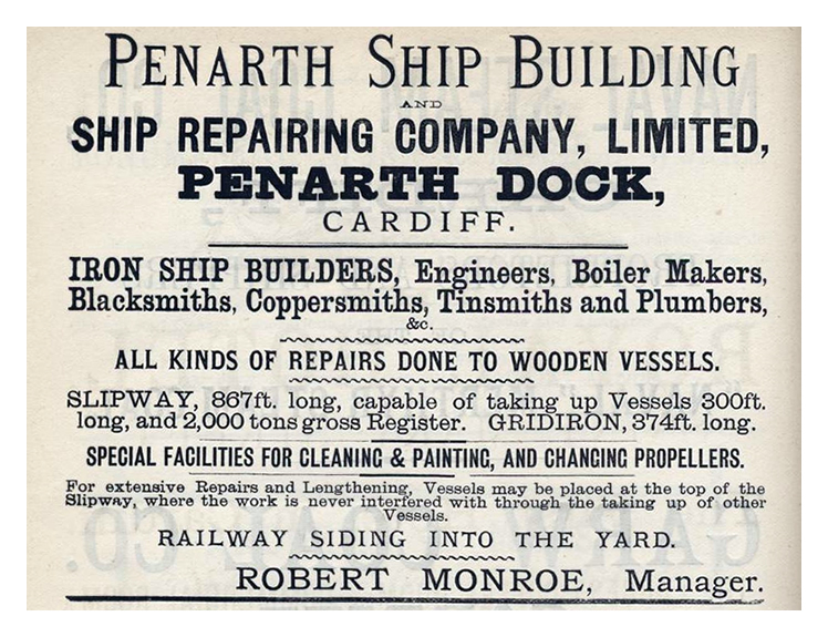 An advertisement for the Penarth Ship Building and Ship Repairing Company, Limited, Penarth Dock, Cardiff from the Slater's Directory in the mid-1880's.