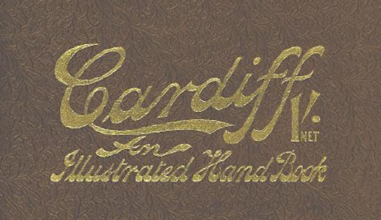 Cardiff-An Illustrated Handbbok - 1896
