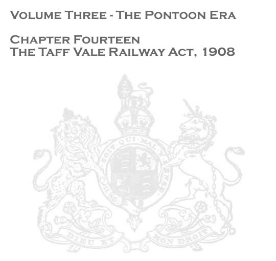 Chapter 14 - The Taff Vale Railway Act, 1908
