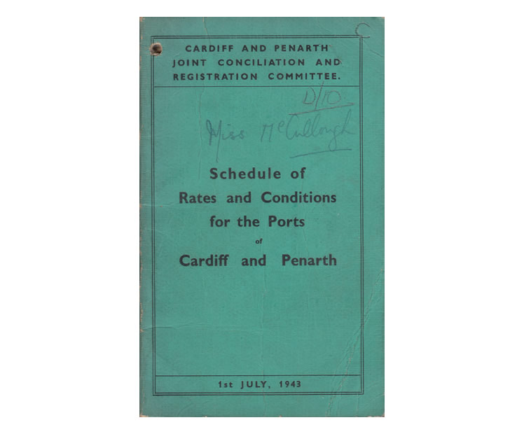 'Schedule of Rates and Conditions for the Ports of Cardiff and Penarth' - July 1943. 