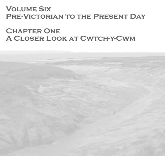 Penarth Dock - Volume Six - Pre-Victorian to the Present Day - Select Aspects - A look at Cwtch-y-Cwm . . . 