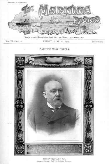 A fine photograph of Ammon Beasley, esq. as featured upon the title page of The Maritime Review of Friday 16th June 1905 under the banner of Maritime Mark Makers. 