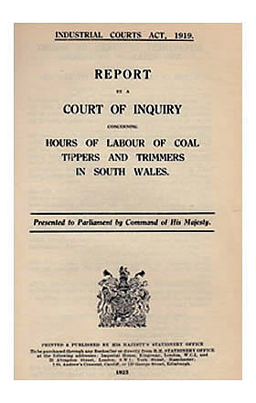 Report by a Court of Enquiry concerning Hours of Labour of the Coal Tippers and Trimmers in South Wales - 1923.