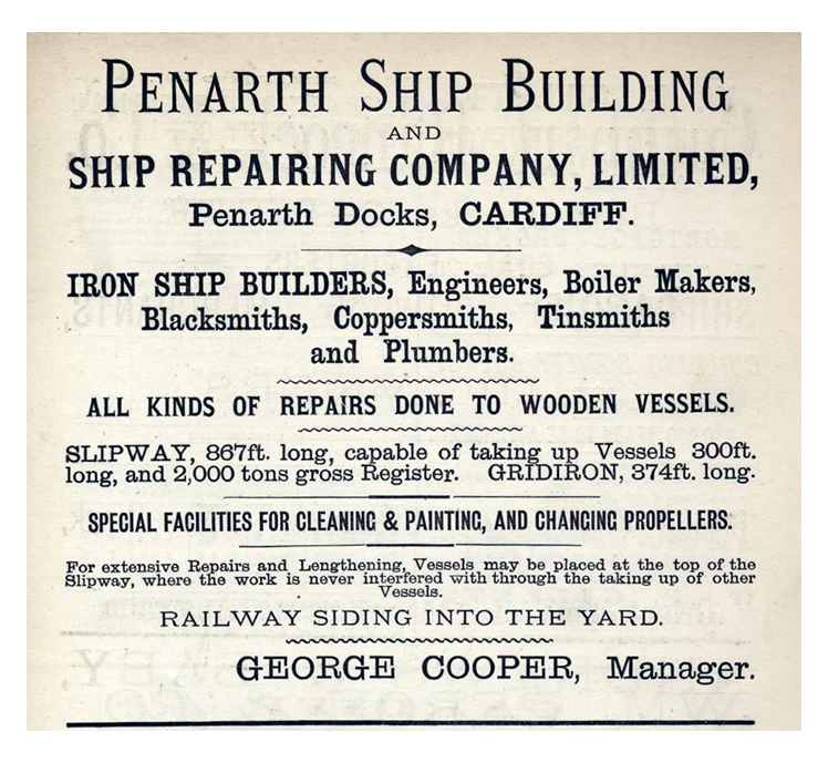 1882 - An advertisement from Slater's Directory of 1882 : Penarth Ship Building and Ship Repairing Company, Penarth Docks, Cardiff 1882, Mr George Cooper, Manager.