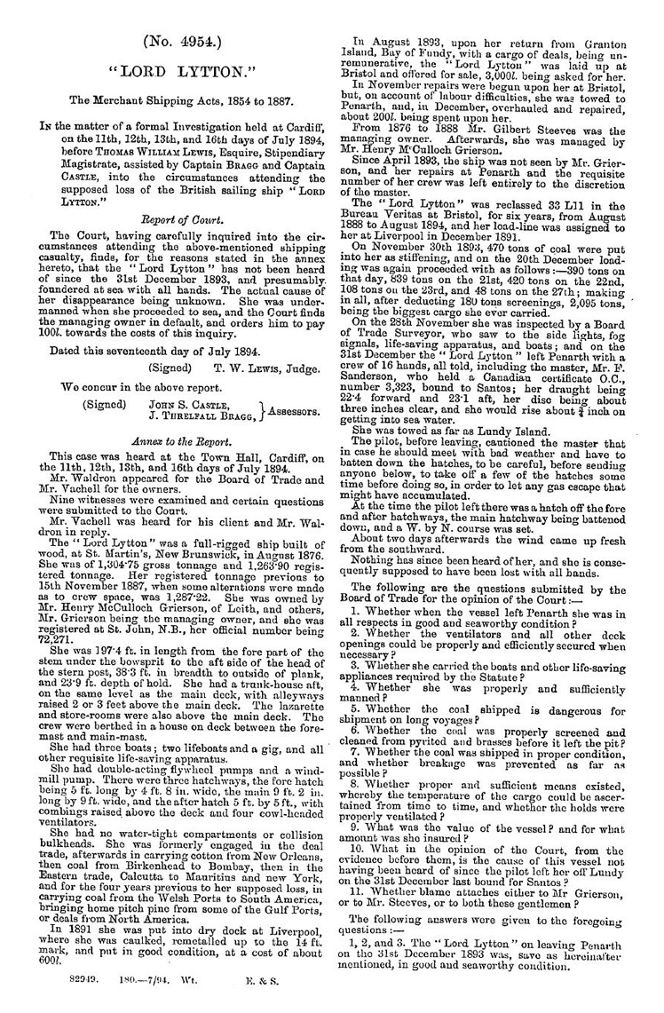 In the formal investigation held at Cardiff, on the 11th, 12th, 13th and 16th days of July 1894 . . . . into the circumstances attending the supposed loss of the british sailing ship " Lord Lytton. " - page 1 of 2.