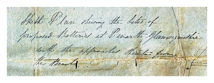 1855 - A Sketch Plan shewing the Sites of proposed Batteries at Penarth, Glamorganshire, with the approaches thereto from the Beach.